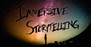 Immersive Storytelling and Marketing